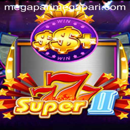 Discover the Excitement of Super777II at Megapari